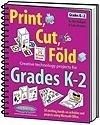 Image Print, Cut, and Fold Creative Technology Projects for K-2