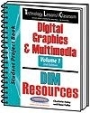 Image Technology Lessons for the Classroom: Digital Graphics & Multimedia - Volume 1