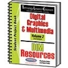 Image Technology Lessons for the Classroom: Digital Graphics & Multimedia - Volume 2